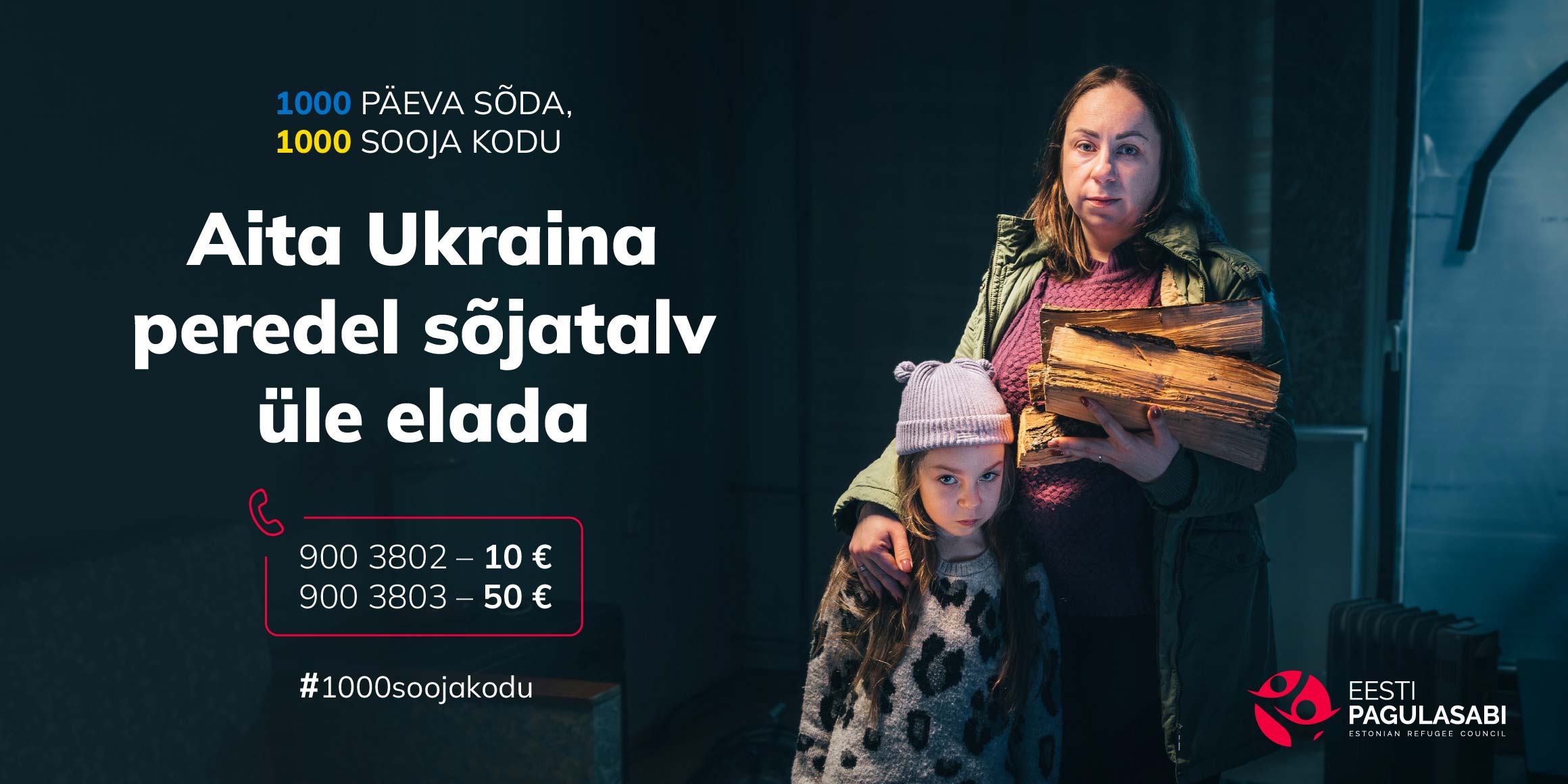 "1000 päeva soda, 1000 sooja kodu" kampaania 2024